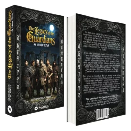 The Legacy of the Guardians: A New Era - Hardcover-Version