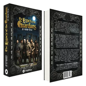 The Legacy of the Guardians: A New Era - Hardcover-Version